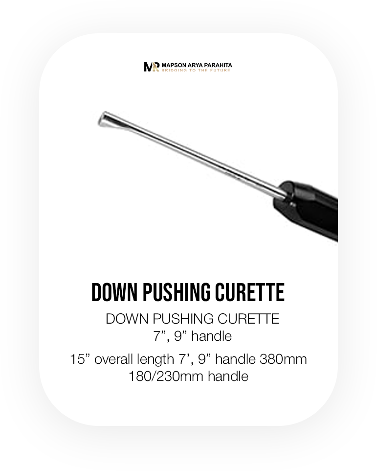 DOWN PUSHING CURETTE